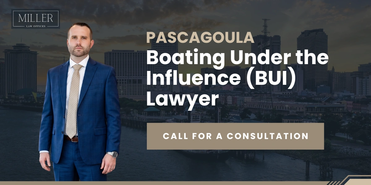 Pascagoula Boating Under the Influence (BUI) Lawyer