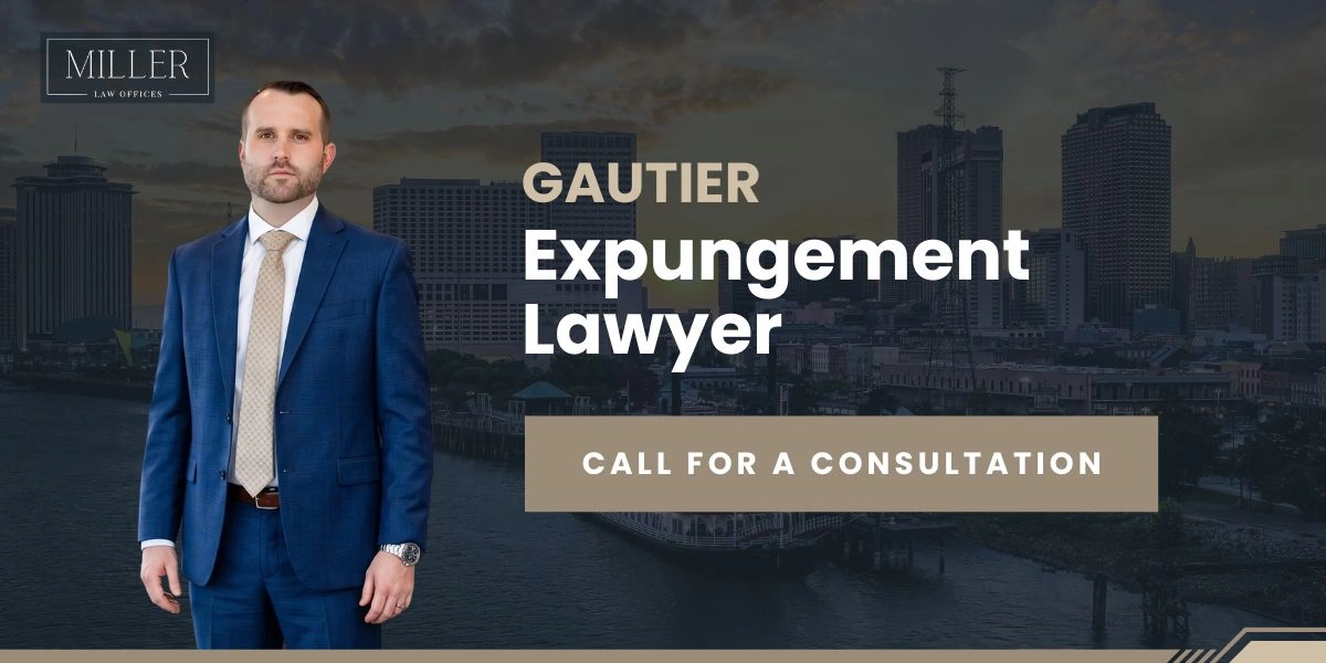 Dedicated Gautier Expungement Lawyer Gautier Expungement Lawyer