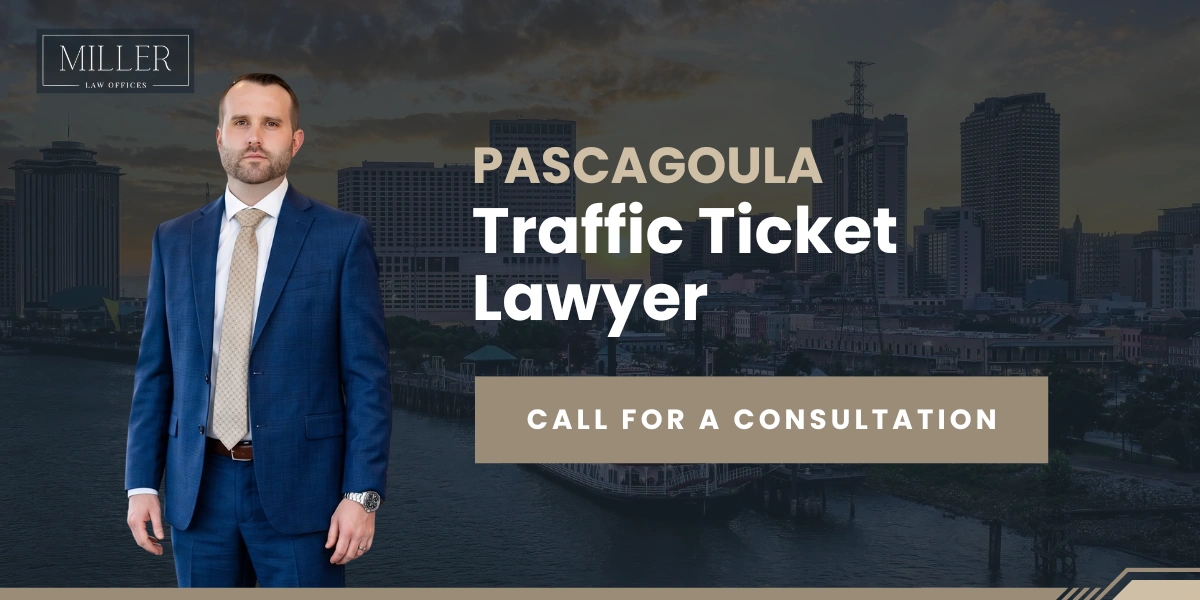 Best Pascagoula Traffic Ticket Lawyer Pascagoula Traffic Ticket Lawyer