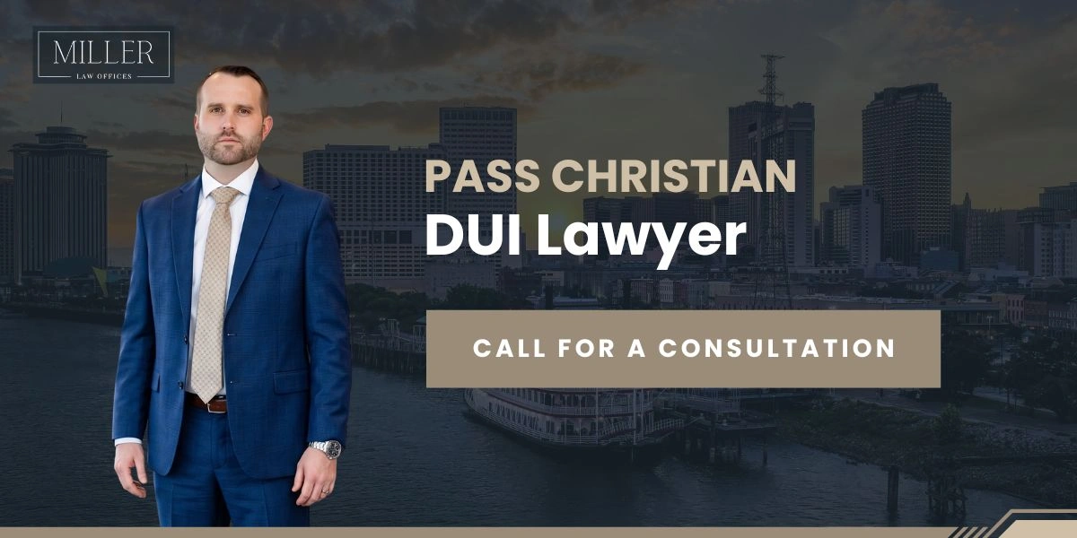 Pass Christian DUI Lawyer